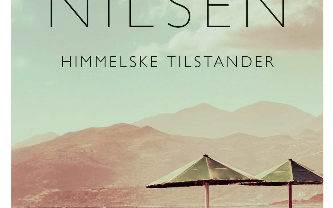 Tove Nilsen: HIMMELSKE TILSTANDER